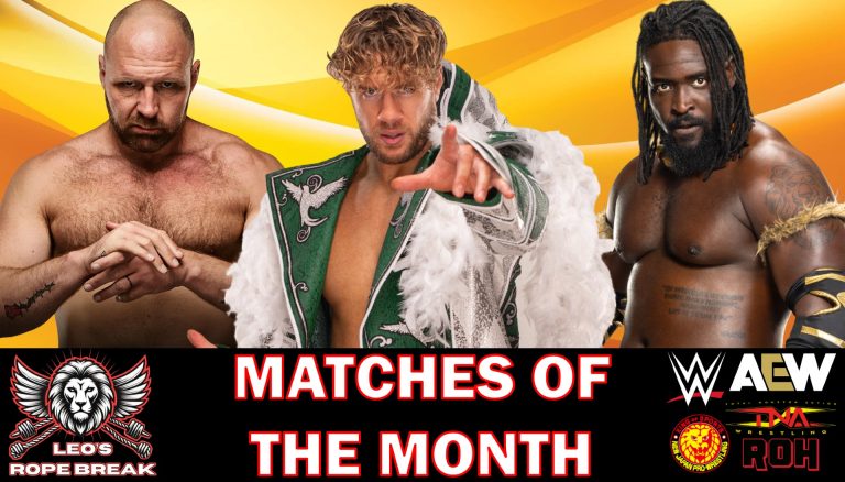 Leo’s Rope Breaks – Matches Of The Month for April