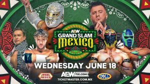 AEW Grand Slam Mexico Report from 18th June 2025