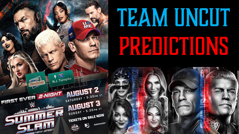 Team Uncut SummerSlam Predictions